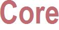 Core